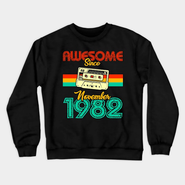 Awesome since November 1982 Crewneck Sweatshirt by MarCreative